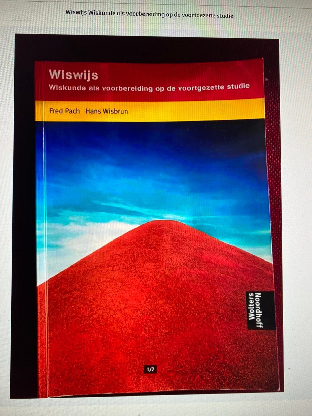 Wiswijs Wiskunde als voorbereiding op de voortgezette studie, Boeken, Ophalen of Verzenden, Nieuw, Overige niveaus, Wiskunde A