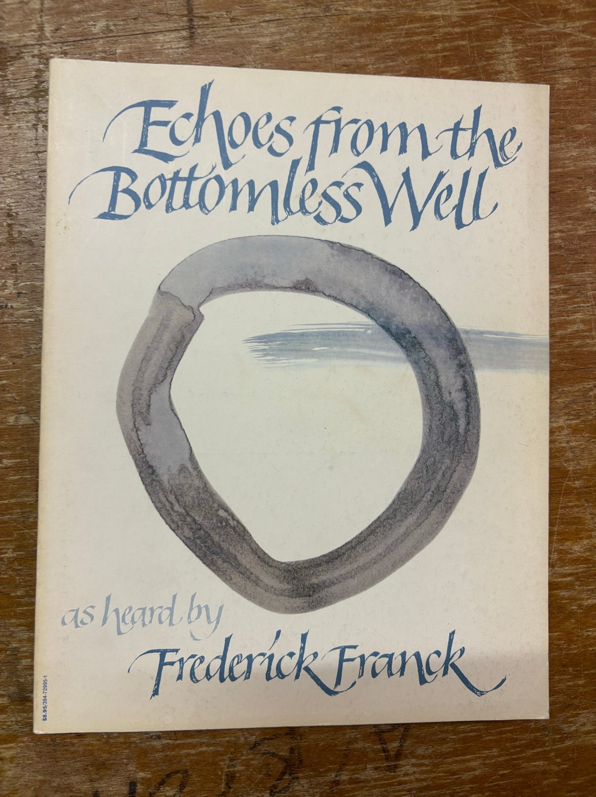 Echoes From the Bottomless Well - Frederick Franck, Boeken, Ophalen of Verzenden, Gelezen, Amerika
