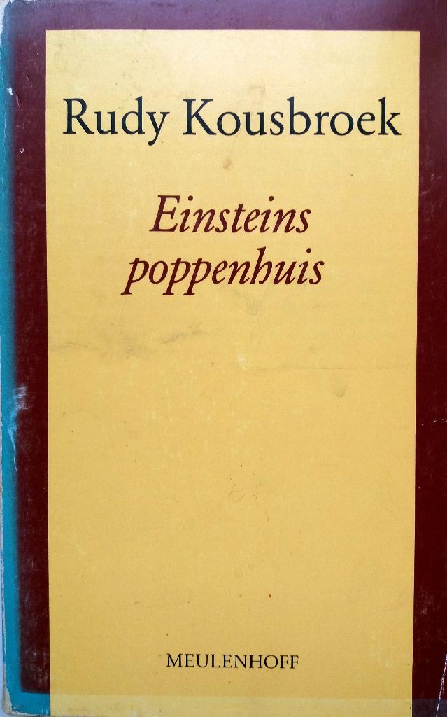 Rudy Kousbroek - Einsteins poppenhuis, Boeken, Ophalen of Verzenden, Gelezen, Nederland