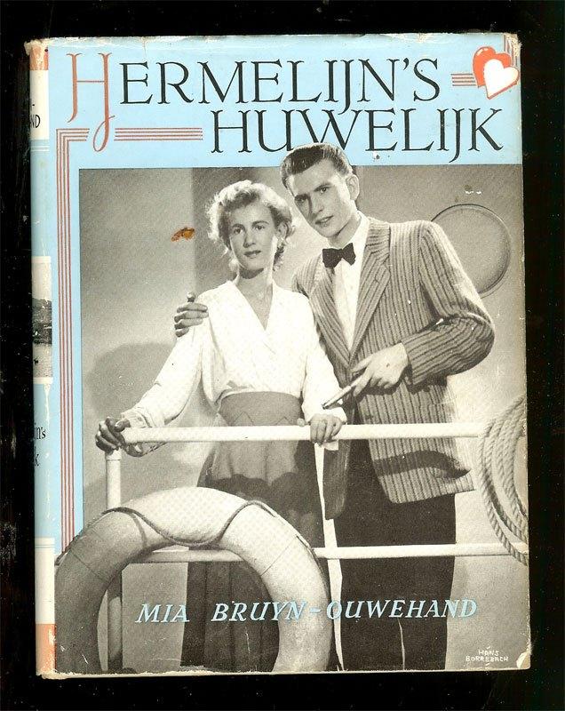 Mia Bruyn-Ouwehand HERMELIJN'S HUWELIJK Amsterdam,, Ophalen of Verzenden, Gelezen