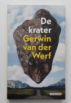 Gerwin van der Werf De krater, Ophalen of Verzenden, Zo goed als nieuw