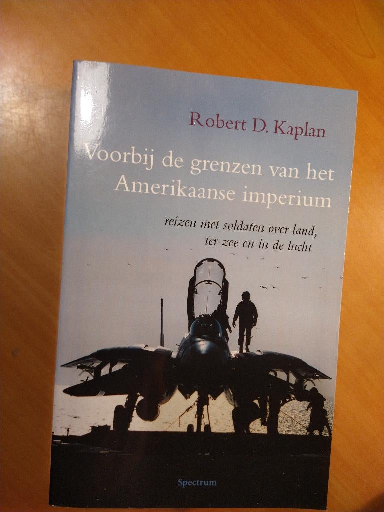 Kaplan. Voorbij de grenzen van het Amerikaanse imperium, Ophalen of Verzenden, Zo goed als nieuw