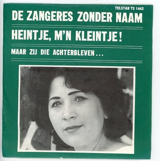 Telstar- 1442- Single van de Zangeres zonder Naam - 1969 ***, Cd's en Dvd's, Gebruikt, 7 inch, Ophalen of Verzenden, Levenslied of Smartlap