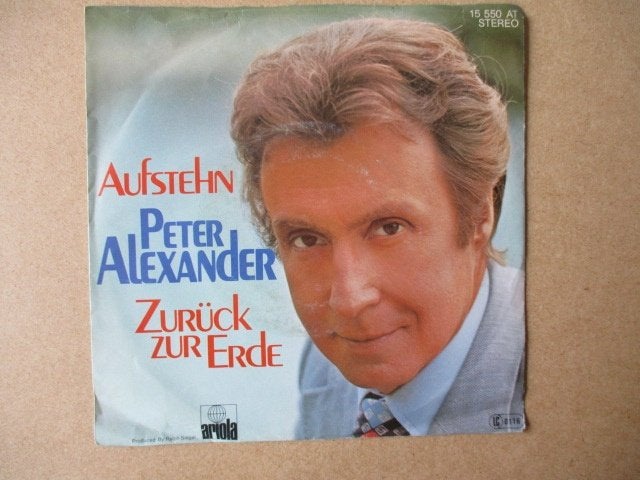s0834 peter alexander - aufstehn, Ophalen, Gebruikt, 7 inch, Overige genres