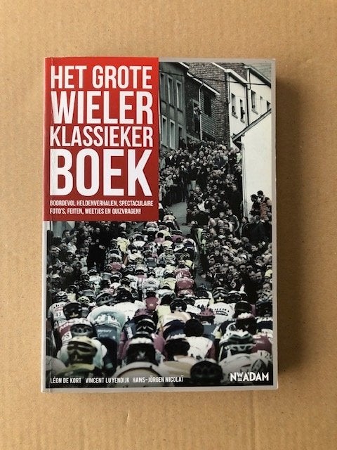 Het grote wielerklassieker boek, Ophalen of Verzenden, Gelezen, Lopen en Fietsen