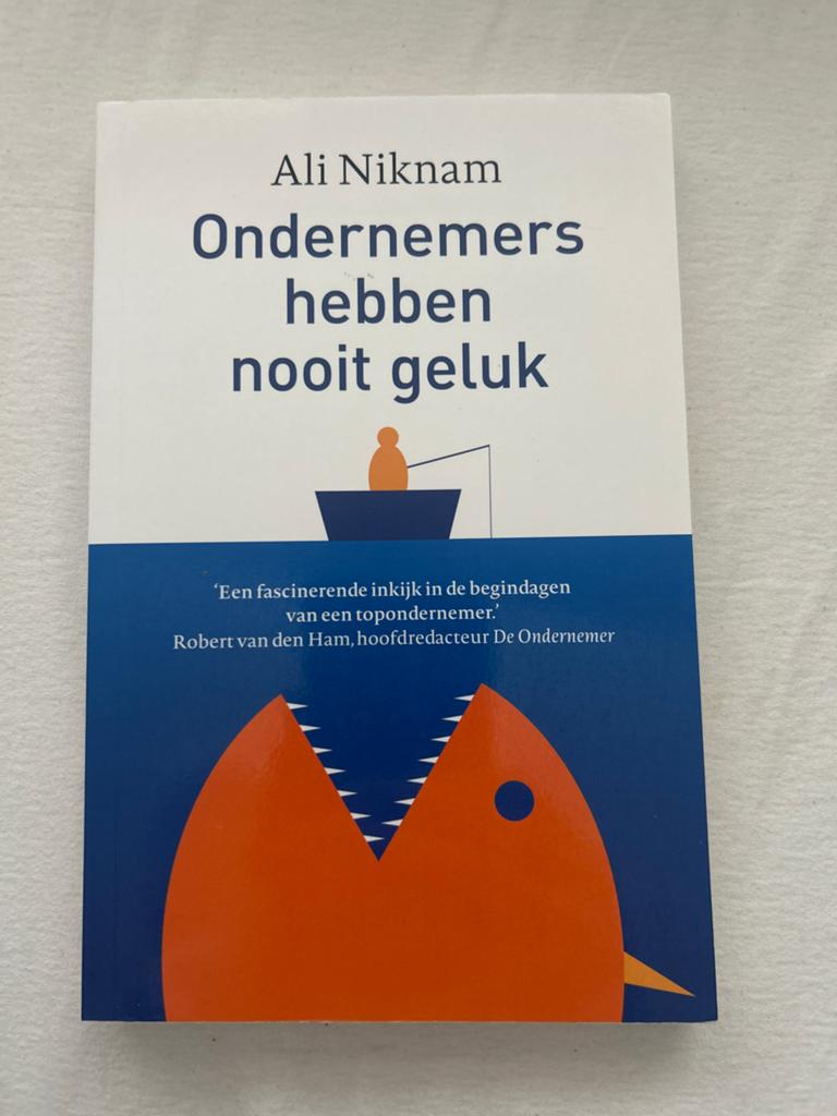 Ondernemers hebben nooit geluk - Ali Niknam, Ophalen of Verzenden, Zo goed als nieuw
