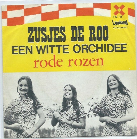 Zusjes De Roo - Een Witte Orchidee / Rode Rozen (Single)