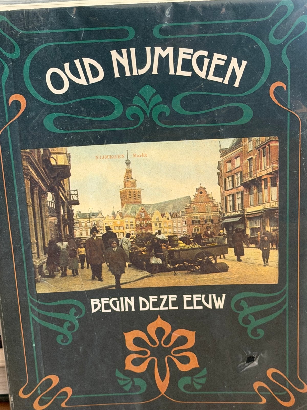 Oud Nijmegen Begin Deze Eeuw - Historisch Boek, Boeken, Ophalen of Verzenden, 20e eeuw of later, Zo goed als nieuw