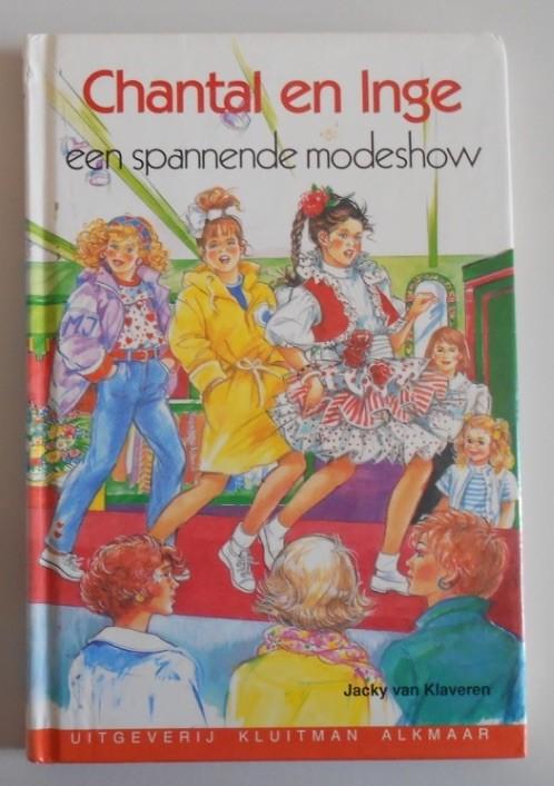 Chantal en Inge : Een spannende modeshow = vanaf 8 jr, Boeken, Ophalen, Zo goed als nieuw, Fictie algemeen