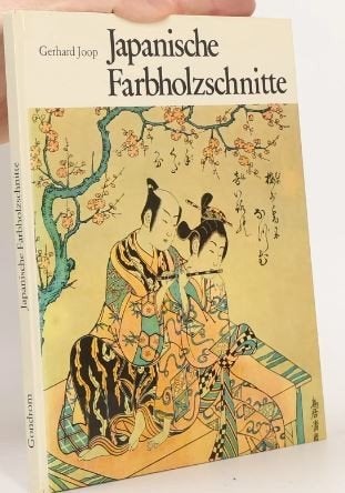 regio  boek Japanische Farbholzschnitte - Gerhard Joop  1977, Ophalen of Verzenden, 17e en 18e eeuw, Zo goed als nieuw, Gerhard Joop