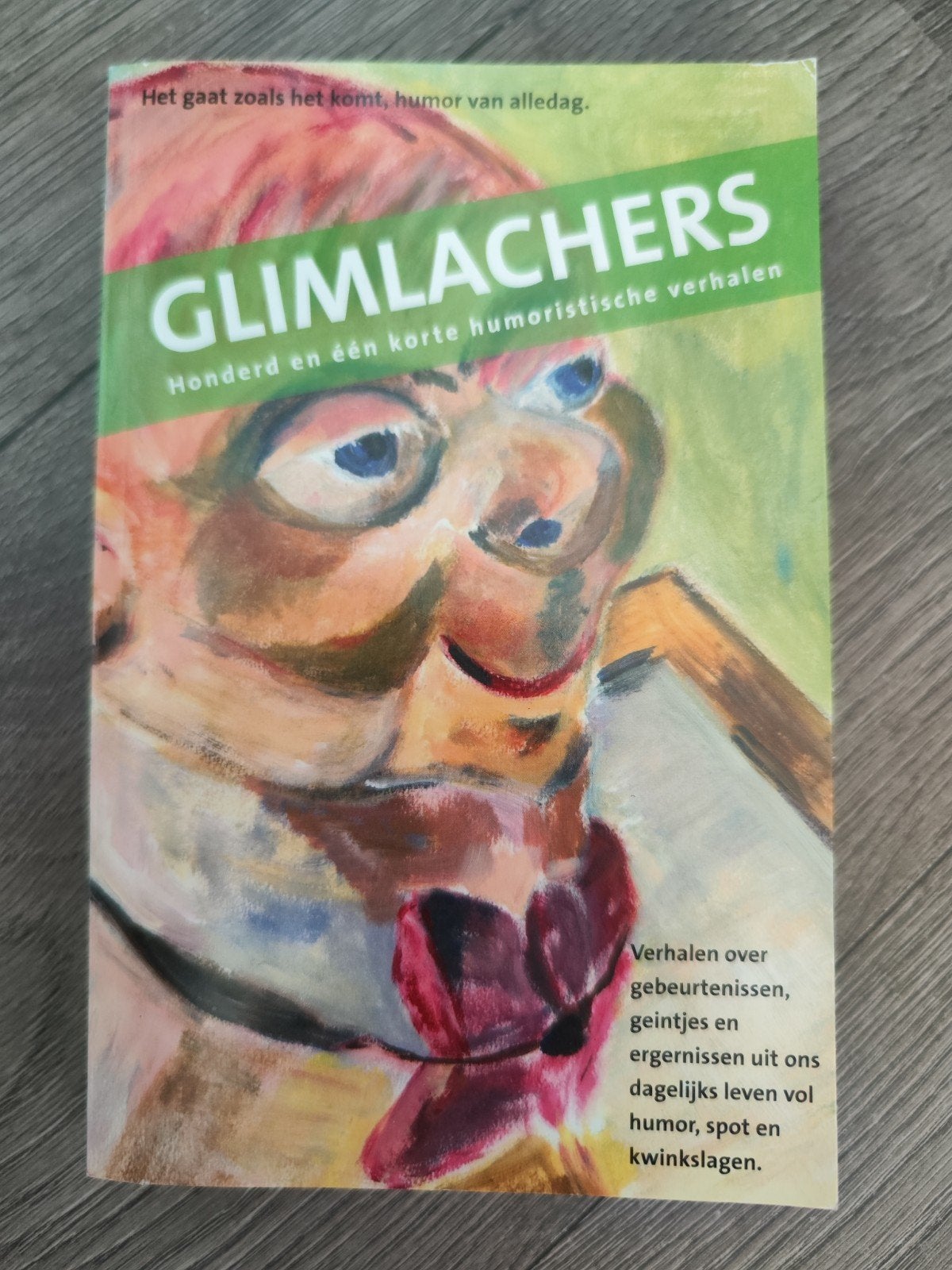 Glimlachers – Ton Zeilstra | 101 Korte Humor Verhalen, T. Zeilstra, Ophalen of Verzenden, Verhalen, Zo goed als nieuw