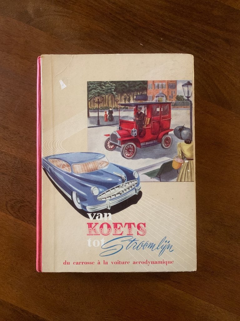 Oud Plaatjesalbum - Van Koets tot Stroomlijn ANWB oldtimers