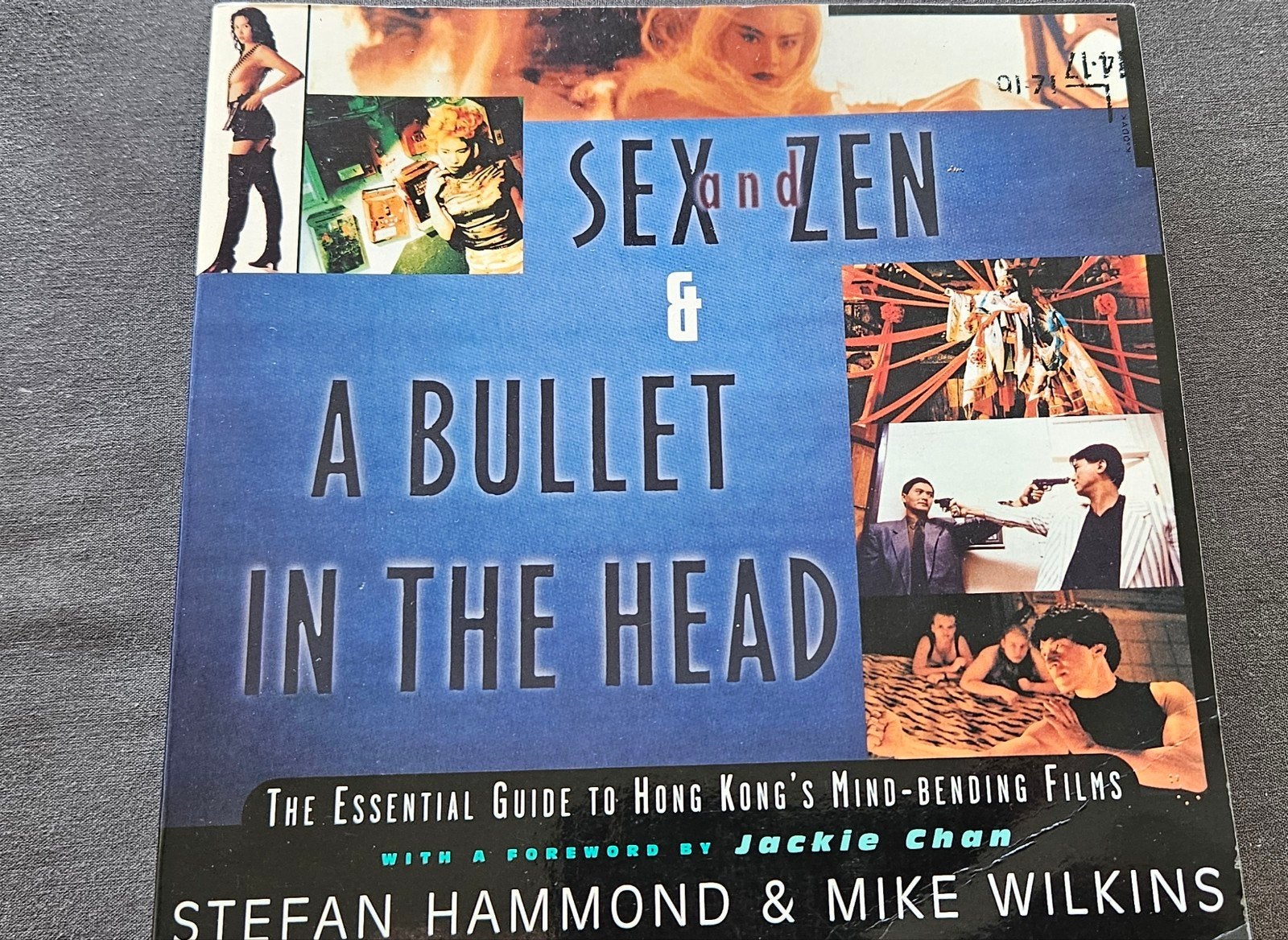 Sex and Zen & A Bullet in the Head - Hong Kong Films, Boeken, Ophalen of Verzenden, Zo goed als nieuw, Stefan Hammond & Mike Wilkins