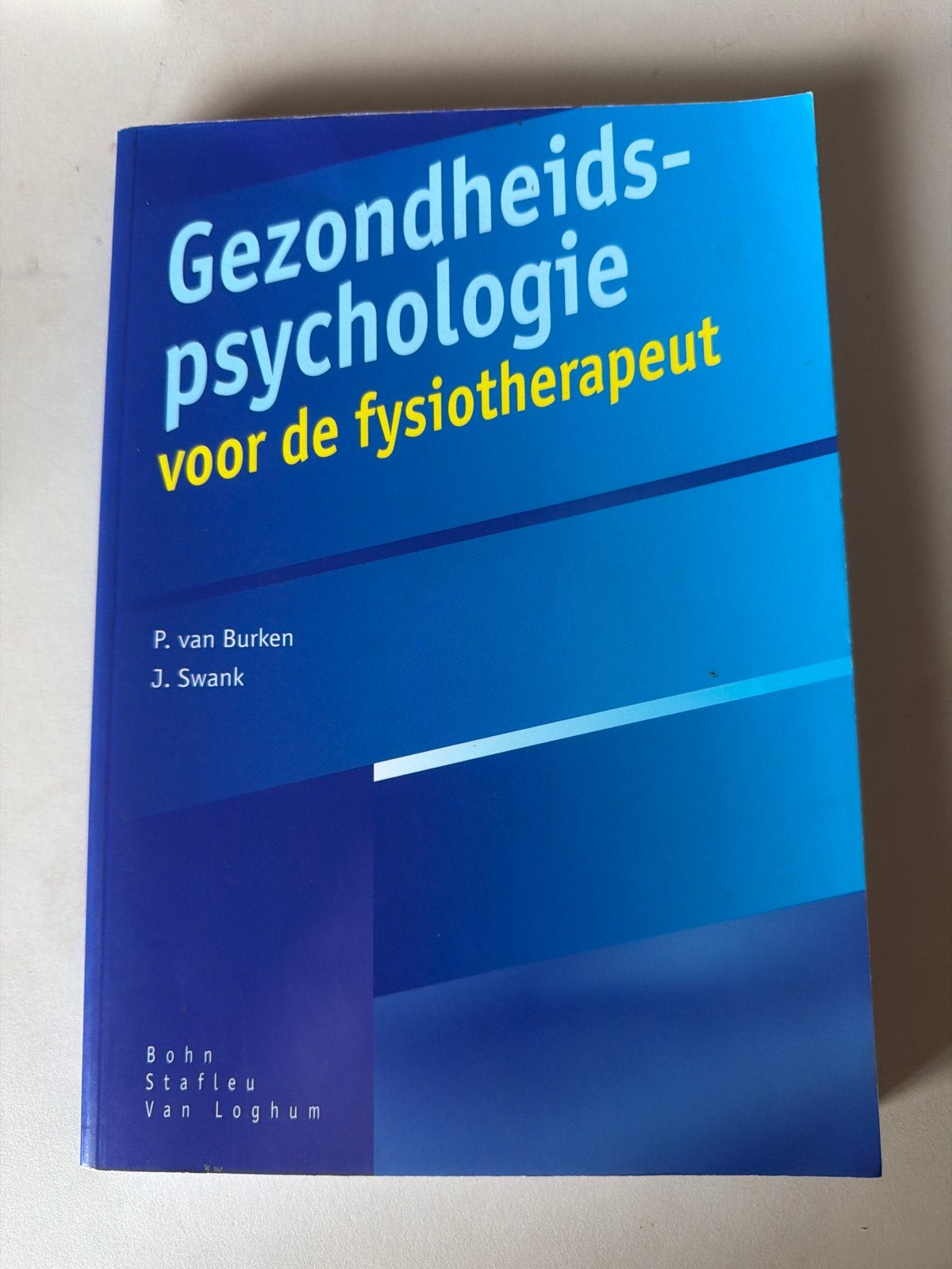Gezondheidspsychologie voor de fysiotherapeut - Z.g.a.n., Ophalen of Verzenden, Zo goed als nieuw, Overige onderwerpen