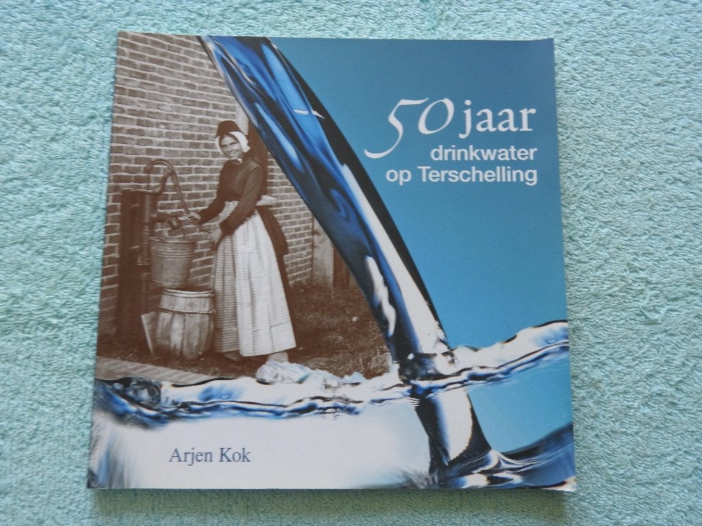 50 jaar drinkwater op Terschelling, Boeken, Ophalen of Verzenden, Zo goed als nieuw