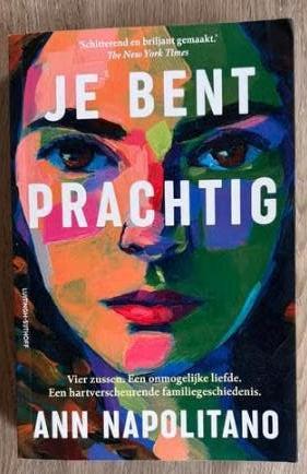 Je bent prachtig Ann Napolitano 9789021044415, Ophalen of Verzenden, Zo goed als nieuw