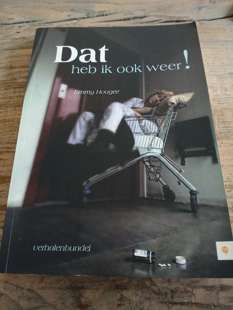Dat heb ik ook weer! - Emmy Hougee (Verhalenbundel), Boeken, Ophalen of Verzenden, Zo goed als nieuw, Emmy Hougee