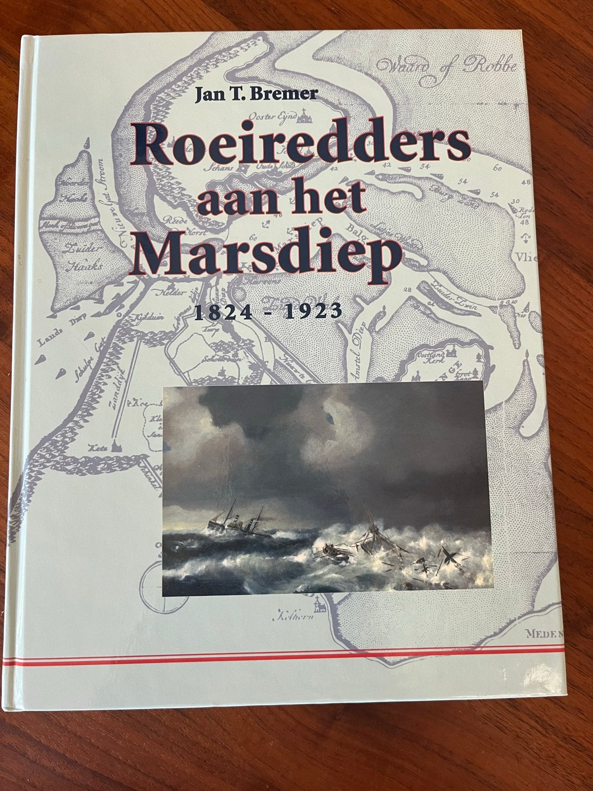 Roeiredders aan het Marsdiep 1824-1923 - Jan T. Bremer, Ophalen of Verzenden, 20e eeuw of later, Nieuw