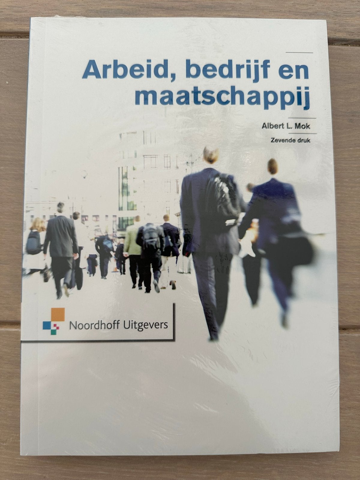 Arbeid, bedrijf en maatschappij - Albert L. Mok (Zevende dru, Ophalen of Verzenden, Gamma, Nieuw, HBO
