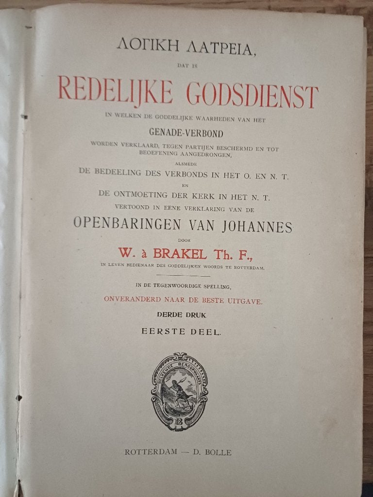 Te Koop W. à Brakel Redelijke Godsdienst!!, Ophalen of Verzenden