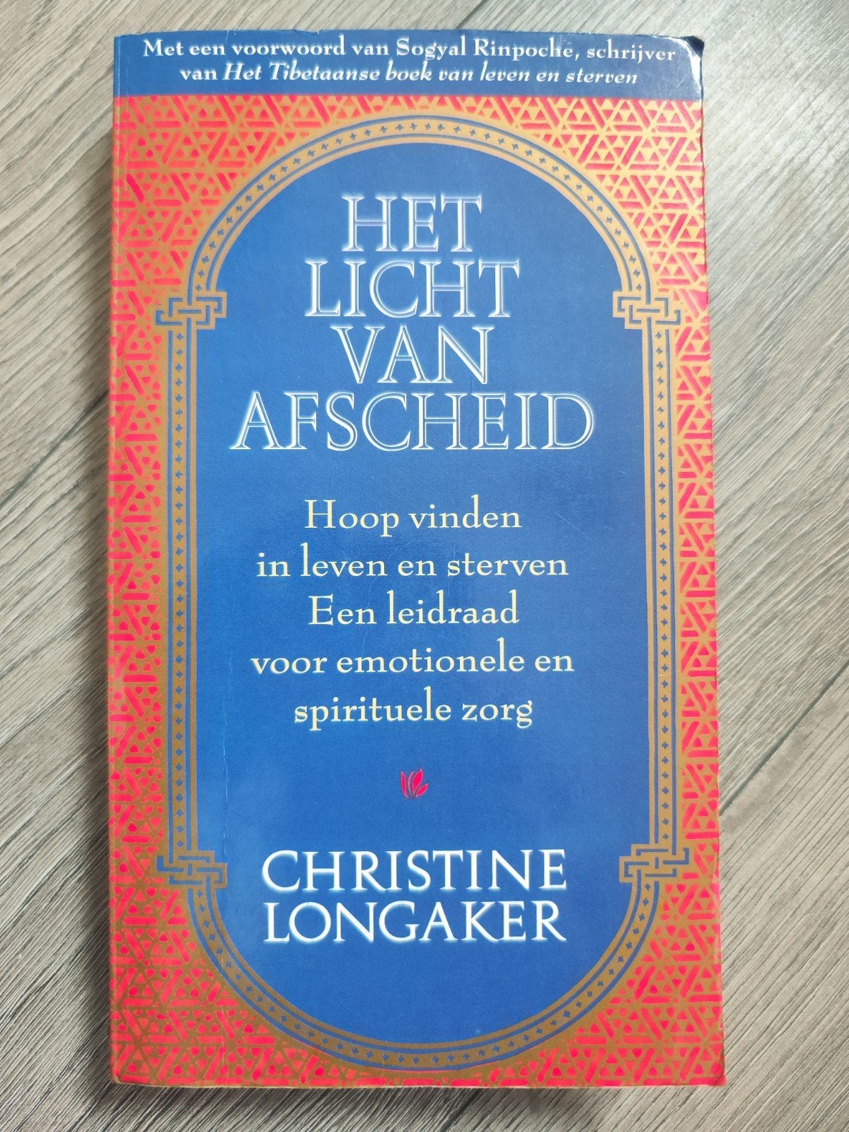 Christine Longaker - Het licht van afscheid, Boeken, Ophalen of Verzenden, Zo goed als nieuw, Christine Longaker