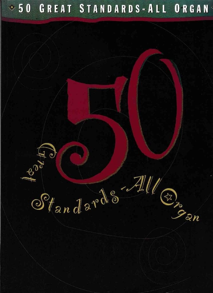50 Great Standards All Organ ( 956 ), Ophalen of Verzenden, Zo goed als nieuw, Artiest of Componist, Populair