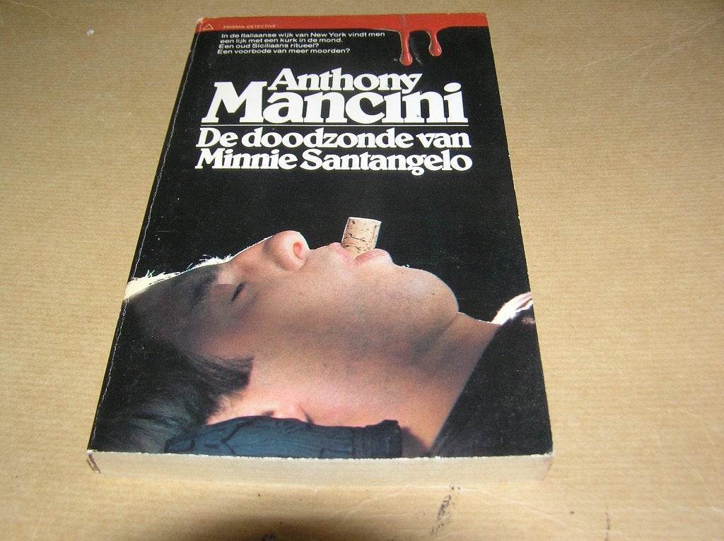 De doodzonde van Minnie Santangelo - Anthony Mancini, Boeken, Ophalen of Verzenden, Gelezen, Anthony Mancini