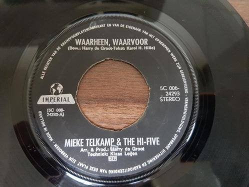 Mieke Telkamp en de Hi-Five – Waarheen, Waarvoor..., 7 inch, Ophalen of Verzenden, Zo goed als nieuw, Overige typen