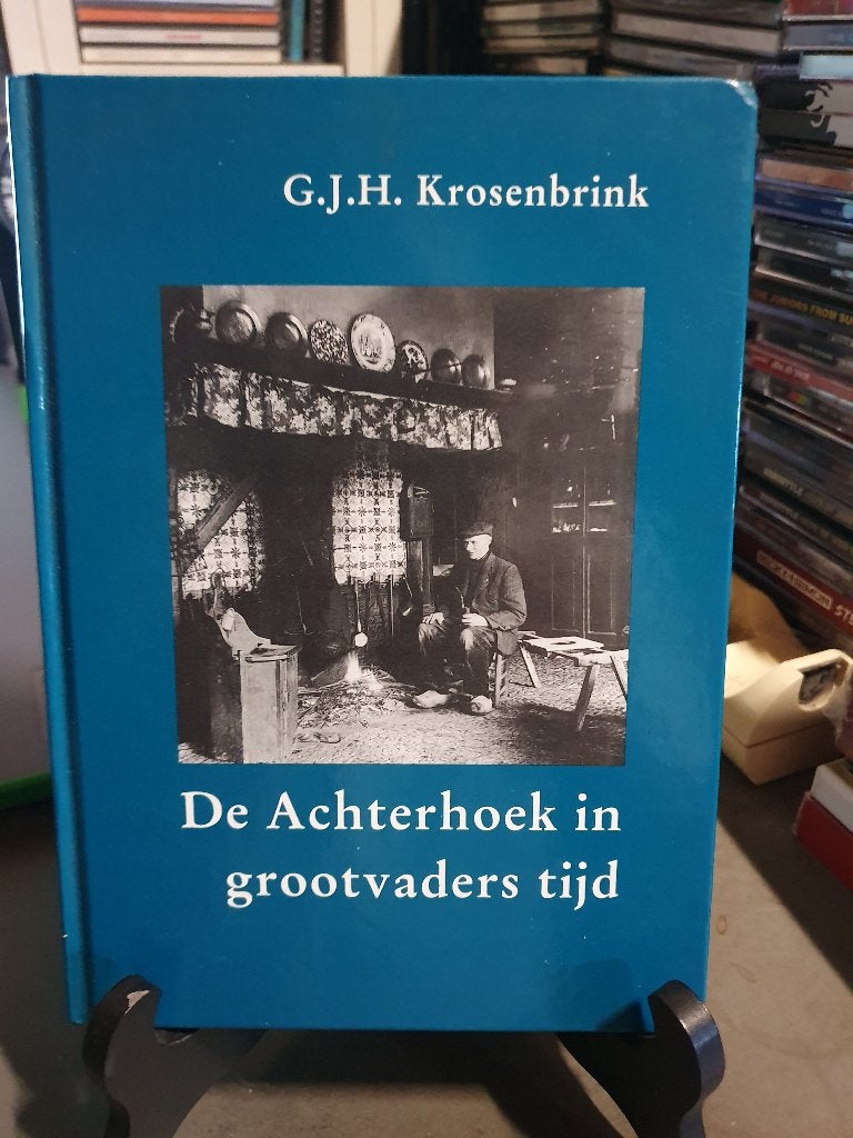 De Achterhoek in grootvaders tijd G.J.H. Krosenbrink, Ophalen
