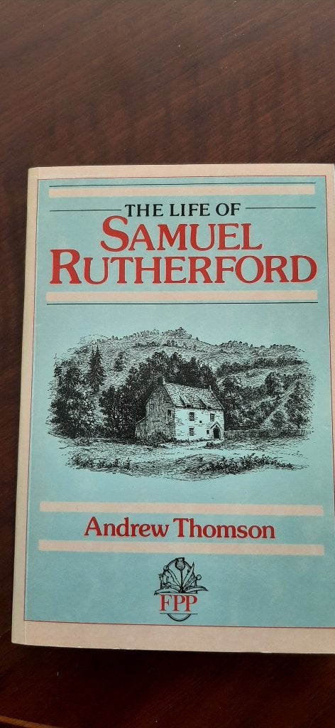 The life of Samuël Rutherford, Andrew Thomson(engels), Ophalen of Verzenden, Zo goed als nieuw, Christendom | Protestants