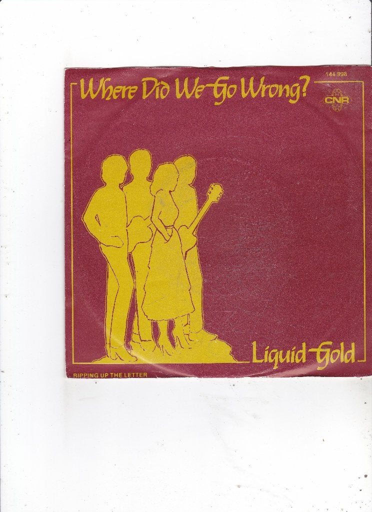 Single Liquid Gold - Where did we go wrong, Ophalen of Verzenden, Gebruikt, 7 inch, Pop