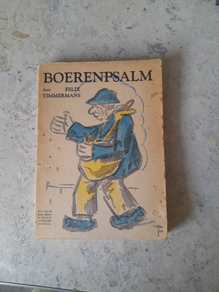 Boerenpsalm: dit boek mag alleen in België verkocht worden, Ophalen of Verzenden, Gelezen, Felix Timmermans