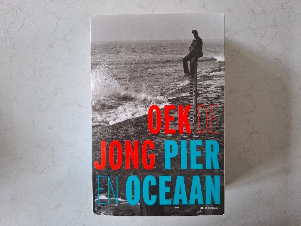 Oek de Jong - Pier en Oceaan, Oek de Jong, Ophalen of Verzenden, Zo goed als nieuw, Nederland