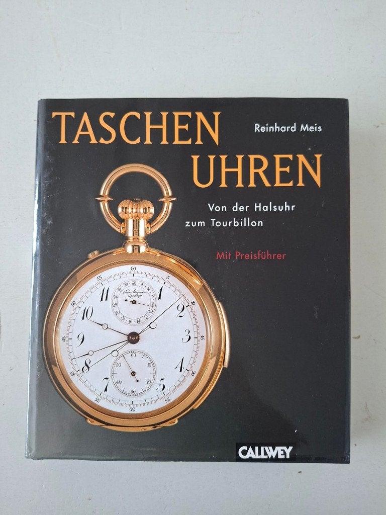 Duits boek naslagwerk zak horloges - Taschenuhren R. Meis, Boeken, Ophalen of Verzenden, Gelezen, Overige onderwerpen