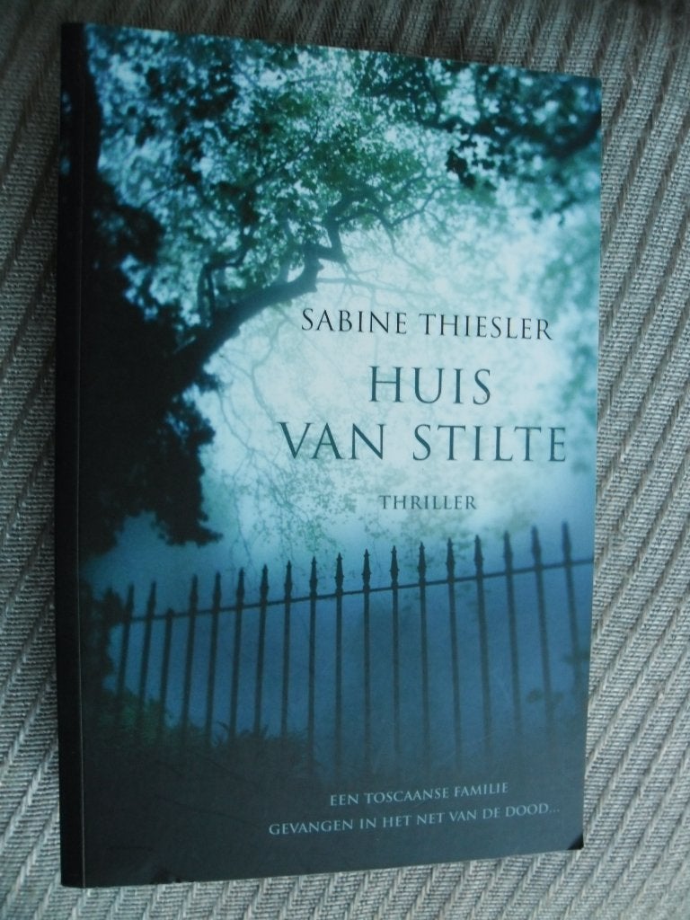 Huis van Stilte Sabine Thiesler, Boeken, Ophalen, Zo goed als nieuw, Sabine Thiesler