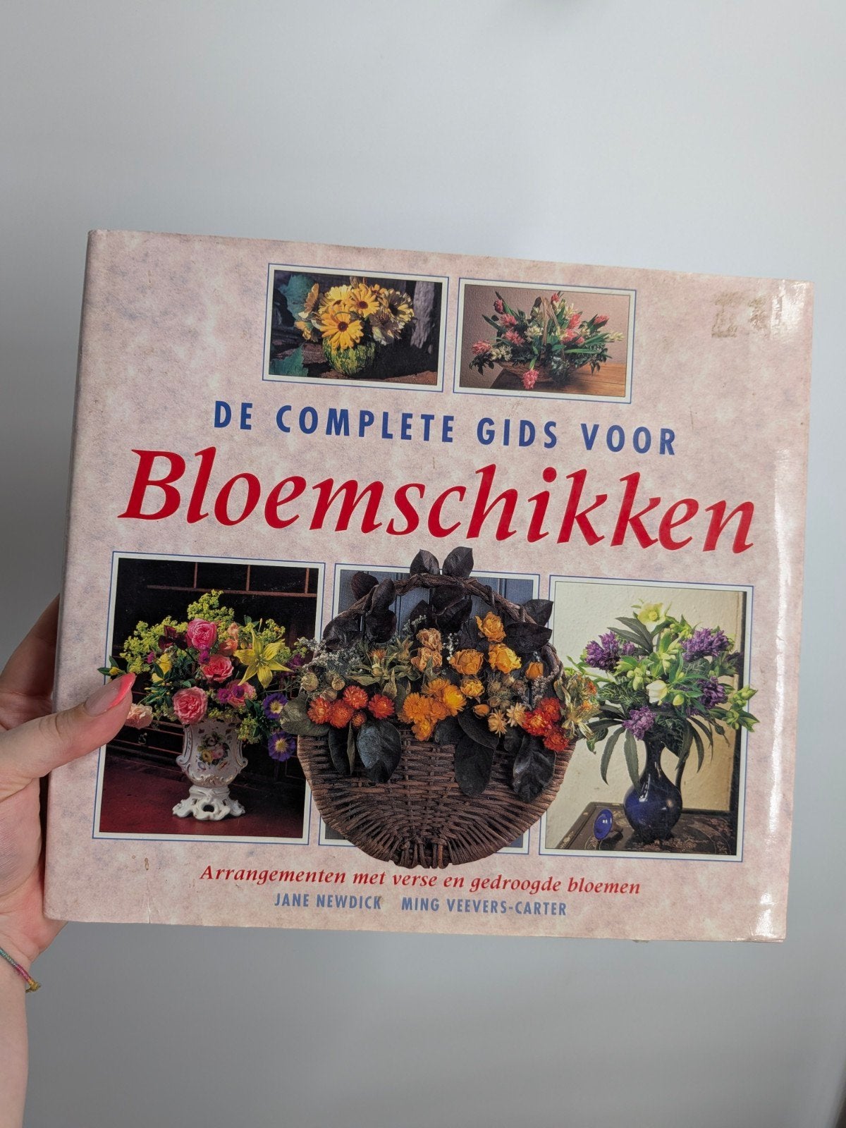 De Complete Gids voor Bloemschikken - Boek, Ophalen of Verzenden, Gelezen, Jane Newdick, Ming Veevers-Carter, Bloemschikken, Groendecoratie
