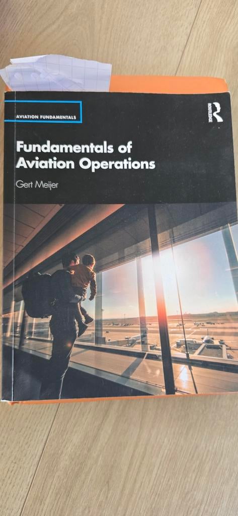 Fundamentals of Aviation Operations - Gert Meijer, HBO, Gert Meijer, Beta, Ophalen