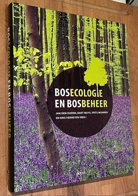 J. den Ouden e.a. BOSECOLOGIE EN BOSBEHEER. Uitg. Acco. 2011, Boeken, Bloemen, Planten en Bomen, Diverse auteurs, Ophalen of Verzenden