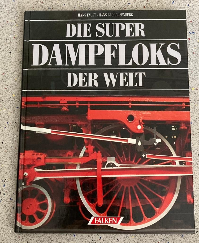Die Super - Dampfloks der Welt, Verzamelen, Spoorwegen en Tramwegen, Verzenden, Zo goed als nieuw, Trein, Boek of Tijdschrift