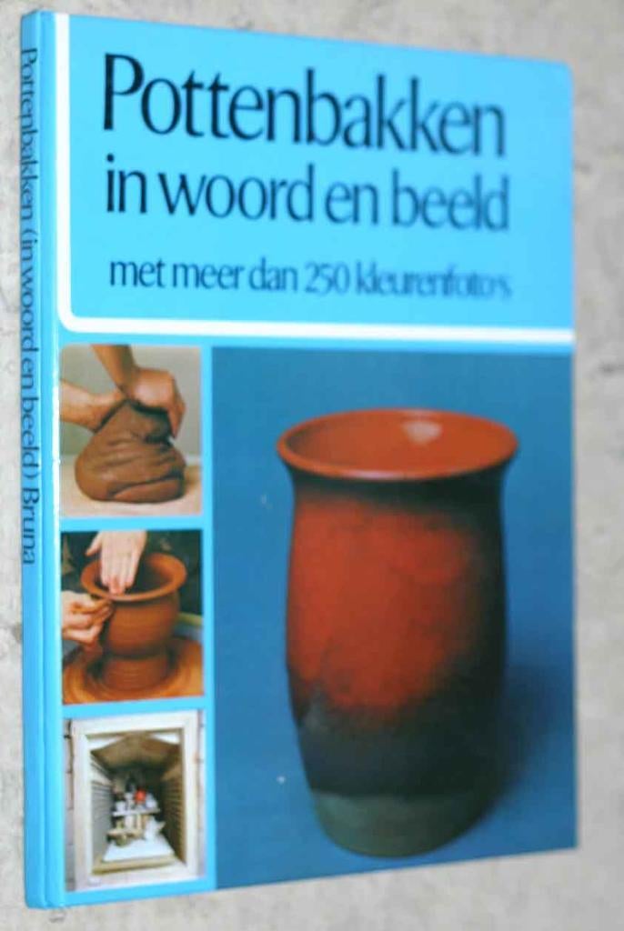 Pottenbakken in woord en beeld - 0396, Ophalen of Verzenden, Zo goed als nieuw, Kleien en Boetseren