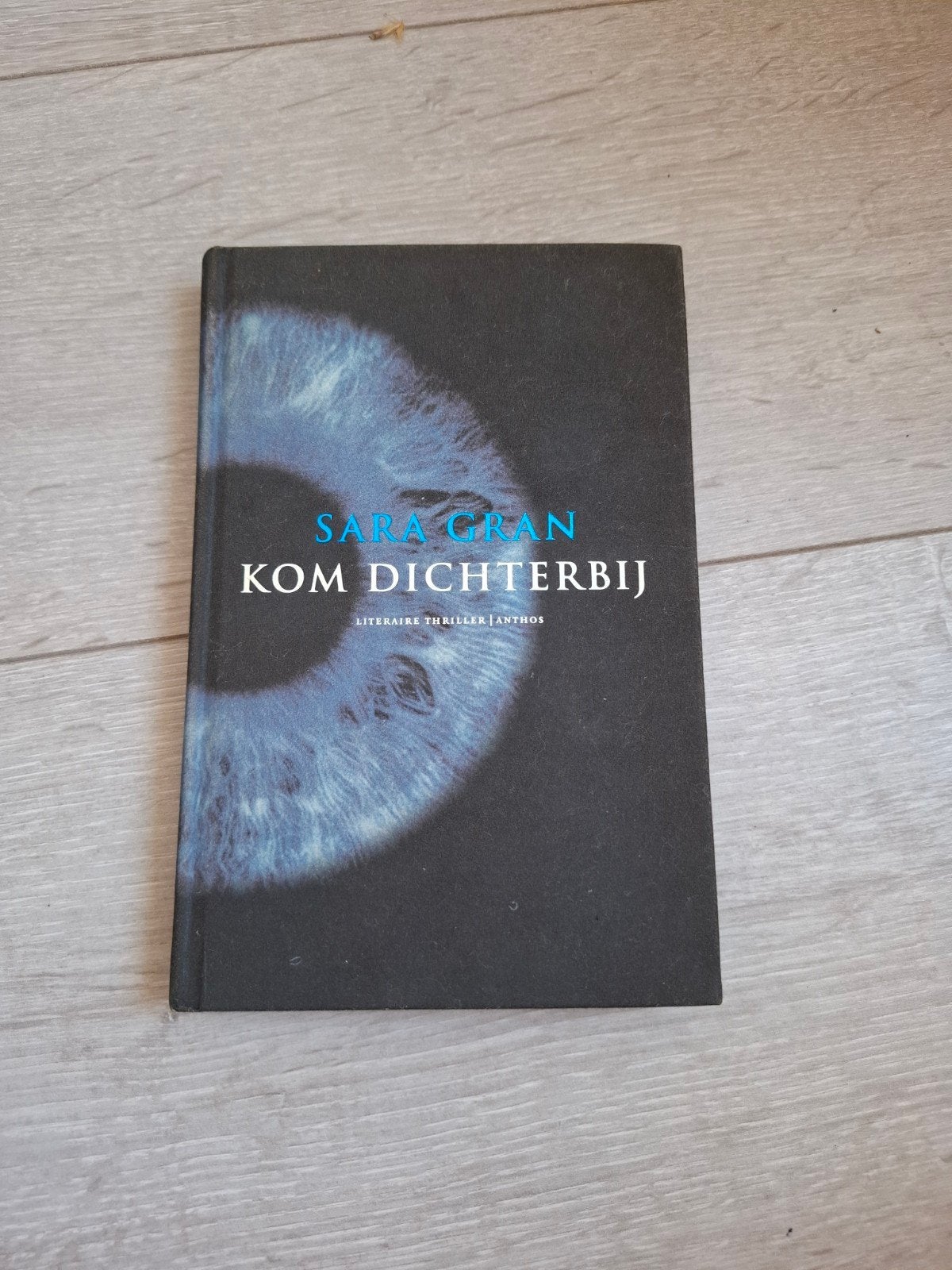 Kom dichterbij - Sara Gran, Ophalen of Verzenden, Zo goed als nieuw, Sara Gran