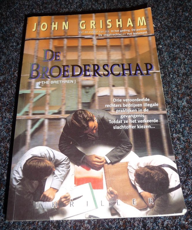 Boek John Grisham - De Broederschap, Ophalen of Verzenden, Gelezen