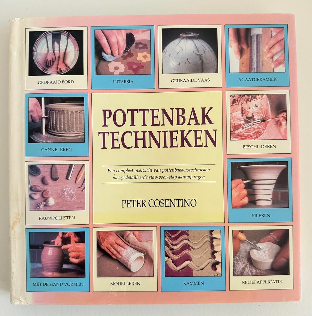 Pottenbak Technieken - Peter Cosentino - hardcover, Hobby en Vrije tijd, Pottenbakken, Verzenden, Zo goed als nieuw
