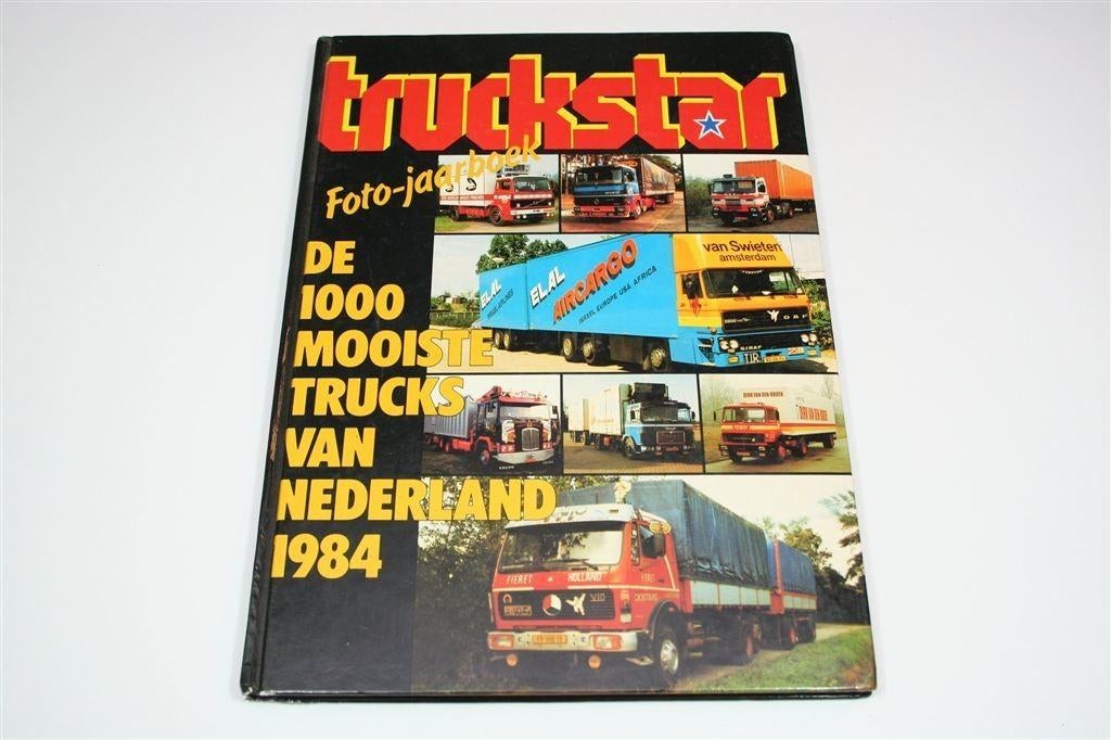 Truckstar Foto-Jaarboek 1984 — Nederlandse Vrachtwagens, Boeken, Auto's | Boeken, Ophalen of Verzenden, Gelezen, Algemeen