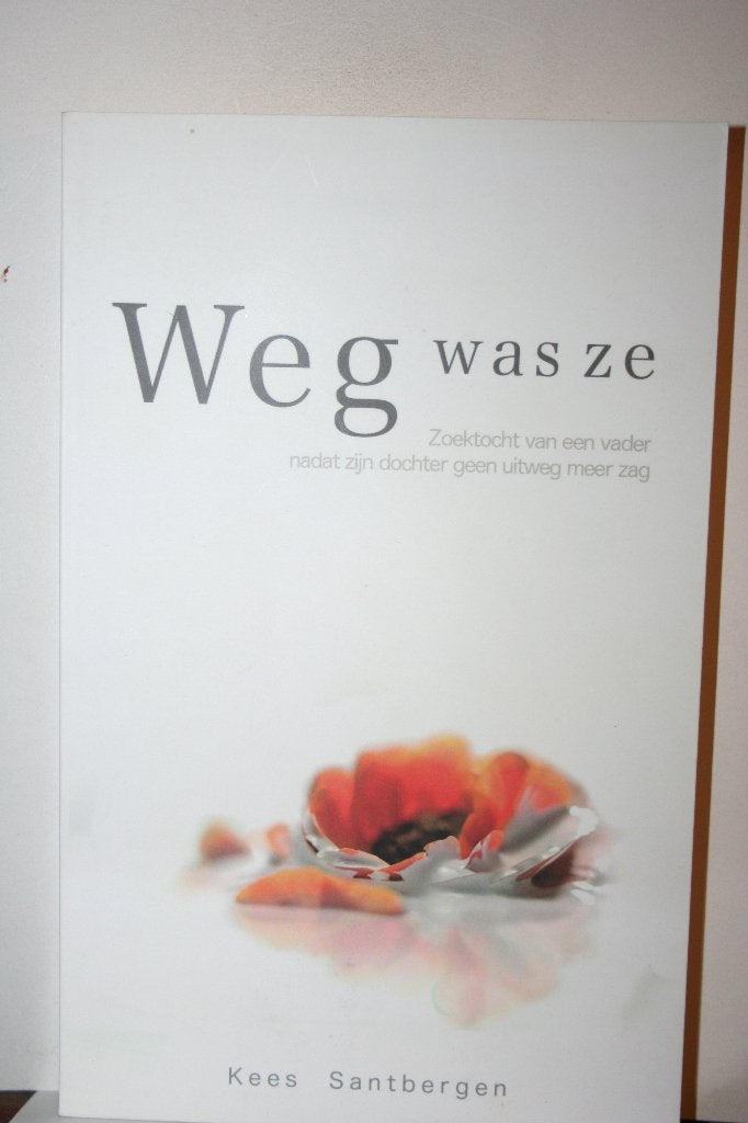 K. Santbergen - Weg was ze, Nieuw, Ophalen of Verzenden, K. Santbergen, Sociale wetenschap