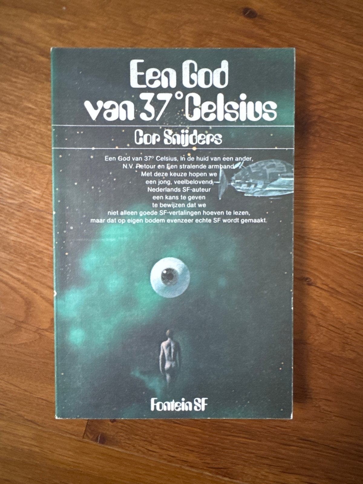 Een God van 37 Celsius - Cor Snijders (SF), Ophalen of Verzenden, Gelezen