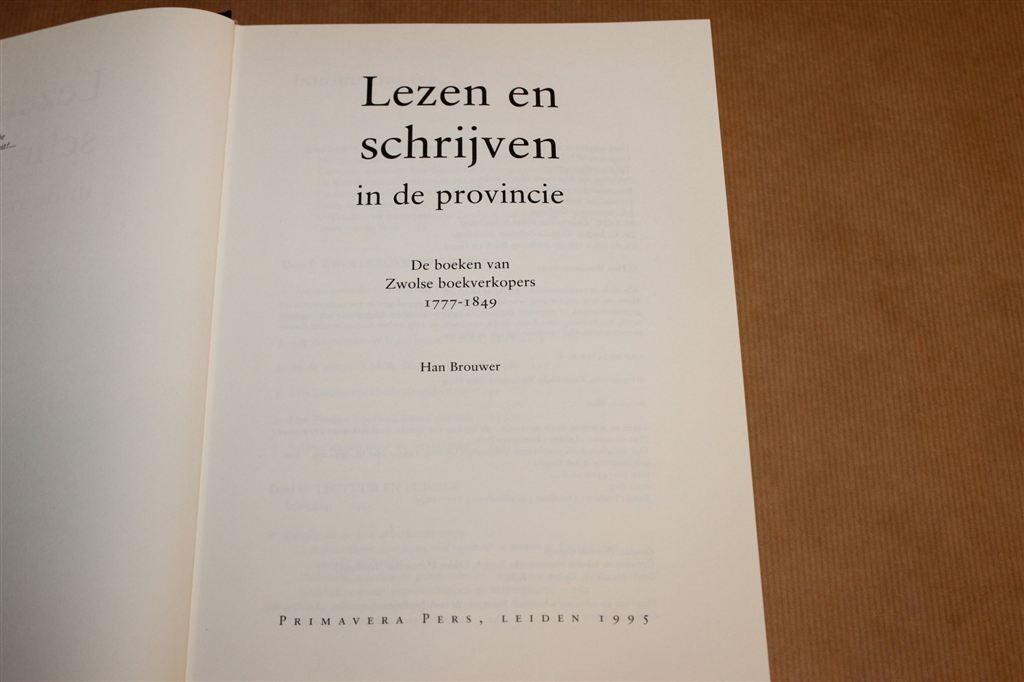 Lezen en Schrijven in de Provincie — Zwolse Boekverkopers, Boeken, Ophalen of Verzenden, Gelezen