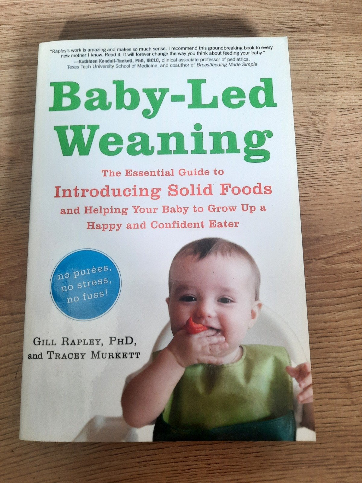 Baby-Led Weaning: Introductie Vaste Voeding (softcover), Ophalen of Verzenden, Zo goed als nieuw, Opvoeding tot 6 jaar, Gill Rapley, PhD, and Tracey Murkett
