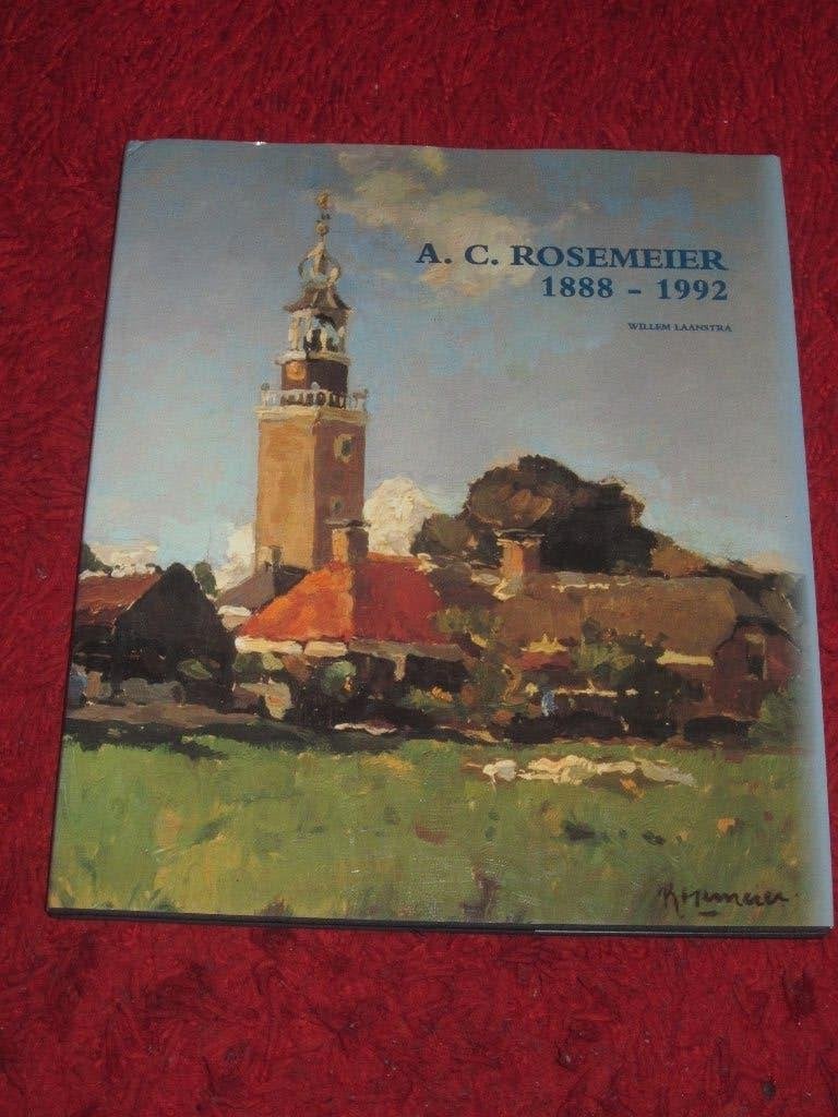 Schilder A.C. Rosemeier - 1888-1992 - Monografie., Ophalen of Verzenden, Zo goed als nieuw, Schilder- en Tekenkunst