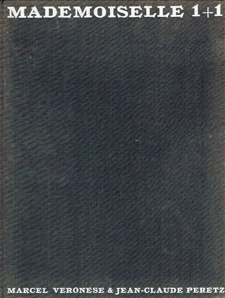 Mademoiselle 1 + 1  Marcel Véronèse Jean-Claude Peretz, Boeken, Kunst en Cultuur | Fotografie en Design, Verzenden, Zo goed als nieuw